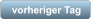 vorheriger Tag
