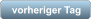 vorheriger Tag
