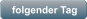 folgender Tag