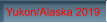 Yukon/Alaska 2019