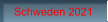 Schweden 2021